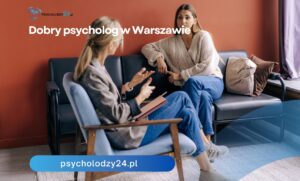 Dobry psycholog w warszawie