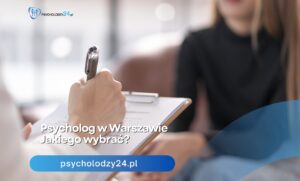 Psycholog warszawa jaki